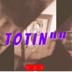 Totin-djdontcare & Middy T