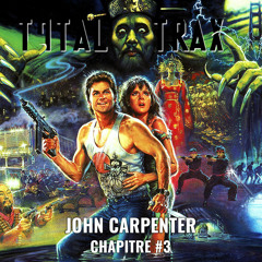 John Carpenter – Chapitre #3