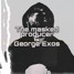 The masked Producer & George Exos