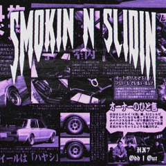 SMOKIN' N SLIDIN' - Odd 1 Out & H X 7 (FULL MIX)