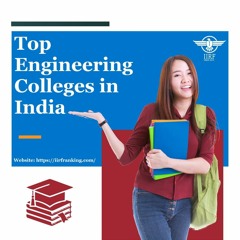 Top Engineering Colleges in India By IIRF Ranking