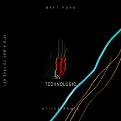 Technologic (Remix for Daft Punk)