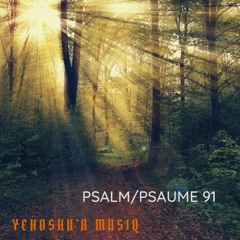 Psalms Psaumes 91