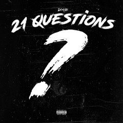 21 Questions - @its2xmar