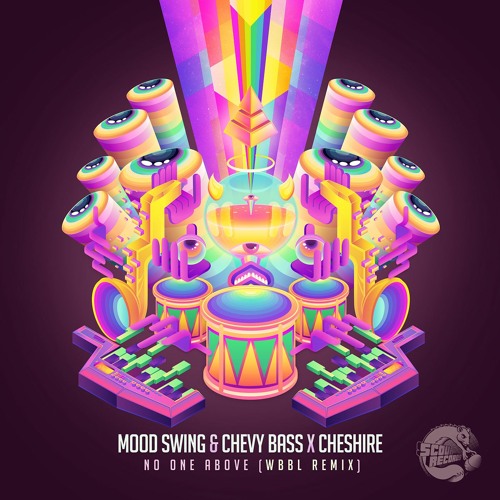 Mood Swing & Chevy Bass X Cheshire - No One Above (WBBL Remix)