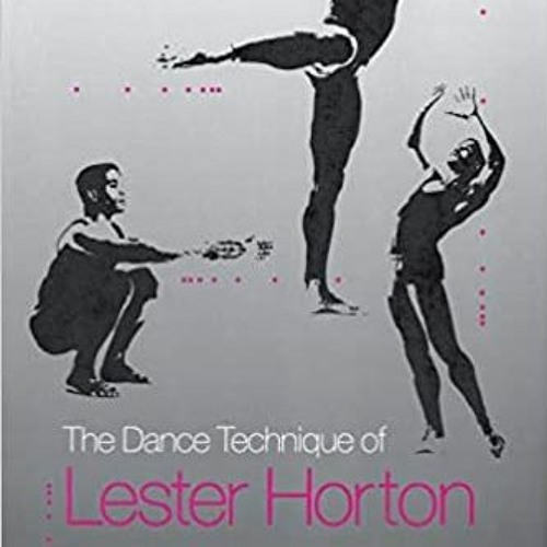 Stream E.B.O.O.K. ️ Dance Technique of Lester Horton Online Book from