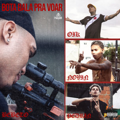 Bota Bala pra Voar (feat. Bebeto & Novin)