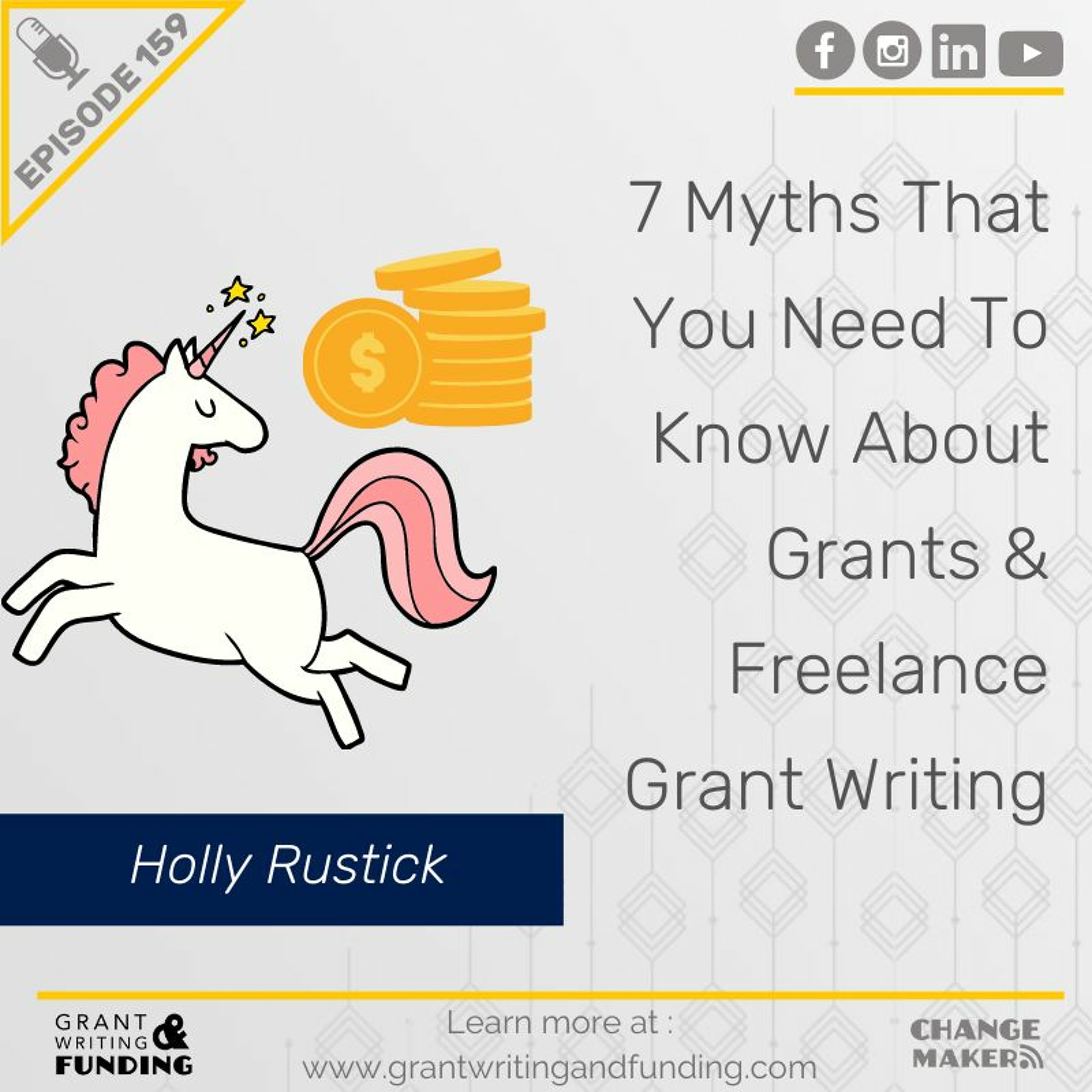Ep. 159: 7 Myths That You Need To Know About Grants & Freelance Grant Writing