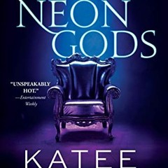 ✔️ [PDF] Download Neon Gods (Dark Olympus Book 1) by  Katee Robert