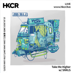 Take Me Higher w/ SNKLS - 15/10/2025
