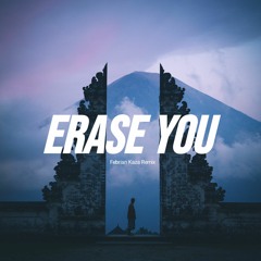ERASE YOU ( Bee Keys Remix )