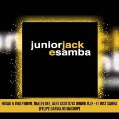 It Just Samba (Felipe Carvalho Mashup) - FREE DOWNLOAD