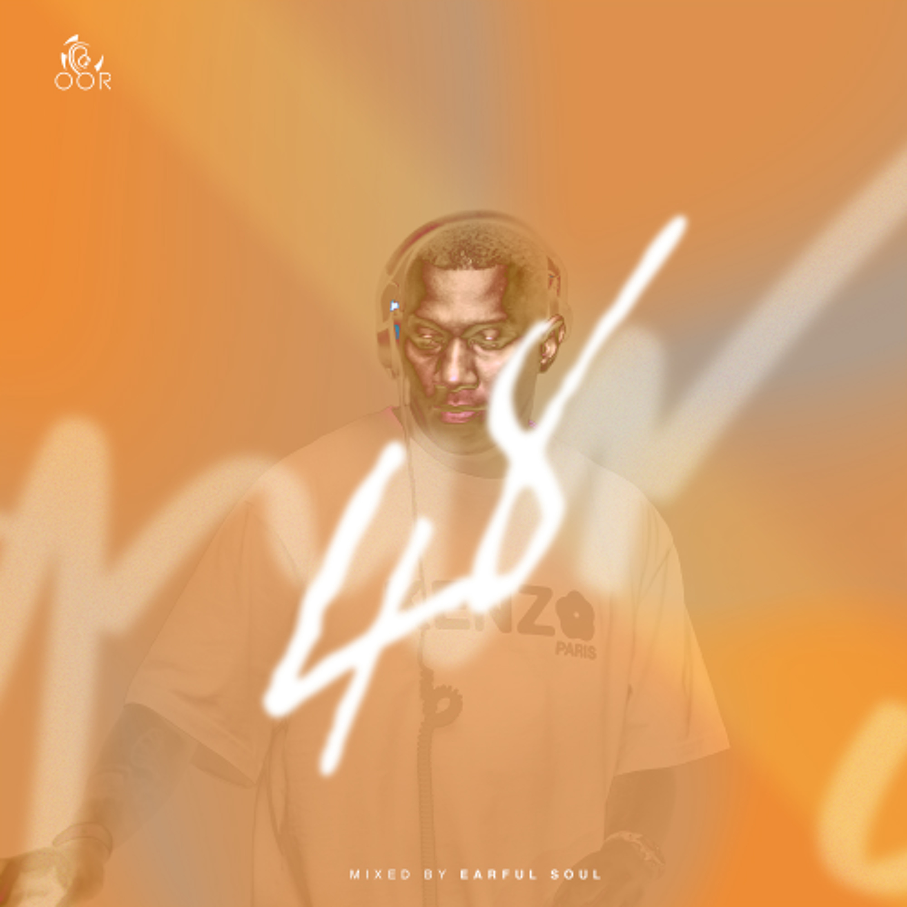 Oor Vol 48 Mixed By Earful Soul