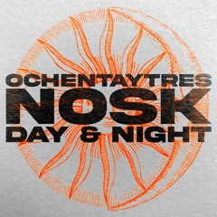 Nosk - Day & Night (Album Minimix)