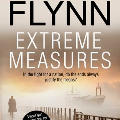 [DOWNLOAD] eBooks Extreme Measures (Mitch Rapp)