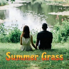 Summer Grass