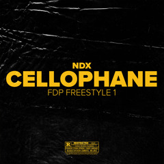 Cellophane - FDP Freestyle 1