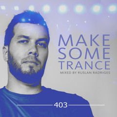 Make Some Trance 403