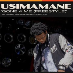 Gone 4 Me (Freestyle)