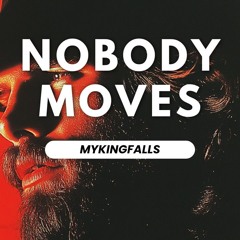 Nobody Moves