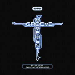 Groove Movement (Edit)