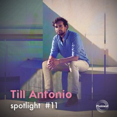 fhainest spotlight #11 - Till Antonio