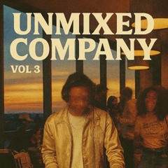 R&B, Neo Soul | Unmixed Company Vol. 3 [ISOK MIX]