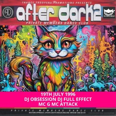 After Dark 2 19-07-1996 Dj Obssession Dj Full Effect Mc G Mc Attack