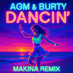 AGM & Burty - Dancin