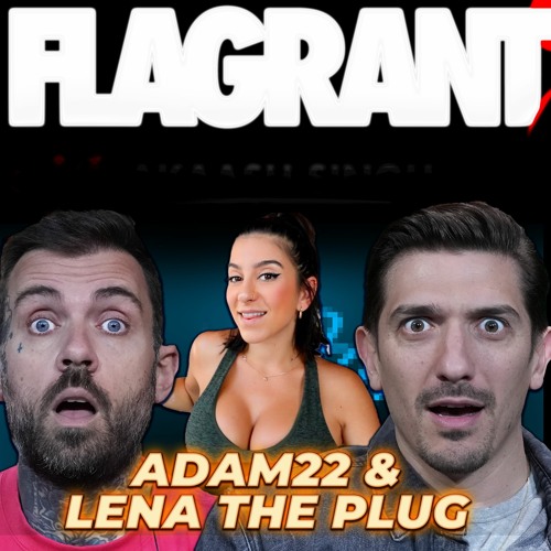 Stream episode How Adam 22 & Lena the Plug DOMINATE OnlyFans by Andrew  Schulz's Flagrant with Akaash Singh podcast | Listen online for free on  SoundCloud