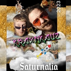 KRAXnKAUZ @ Saturnalia 23