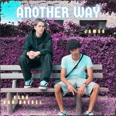 Another Way (Feat. Ezra Van Boekel)