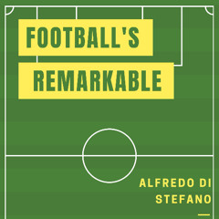 Alfredo Di Stefano Podcast