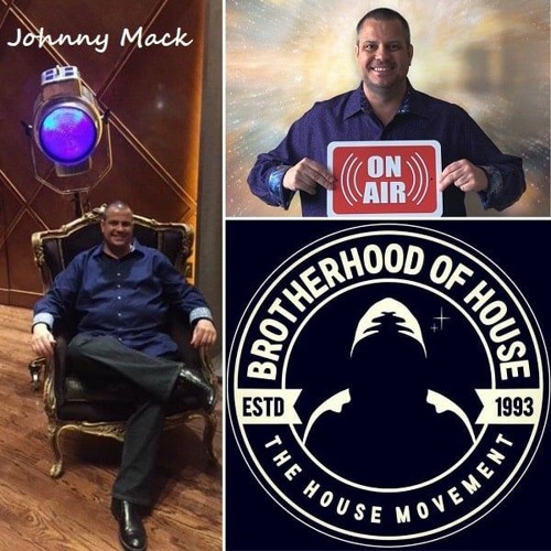 The Brotherhood Of House Deepvibes Radio Show 193 Ft Johnny Mack