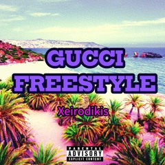 Xeirodikis - Gucci Freestyle prodby.Xeirodikis