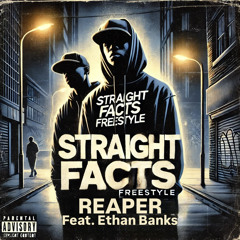 Straight Facts Freestyle (feat. Ethan Banks)