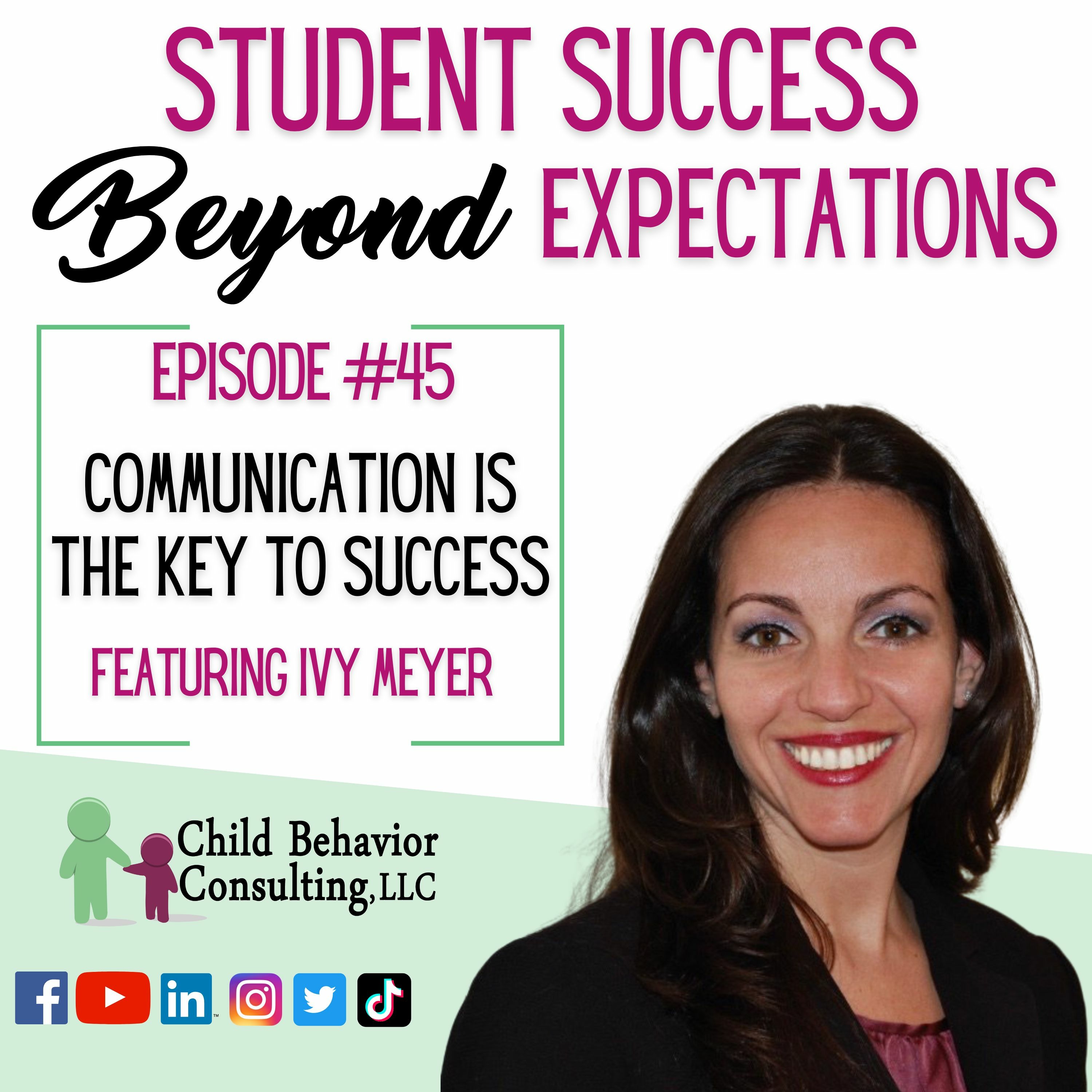 Student Success Beyond Expectations Podcast Episode 45: Communication is the Key To Success episode artwork