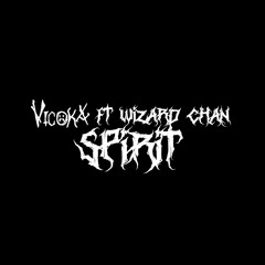 SPIRIT (feat. Wizard Chan)