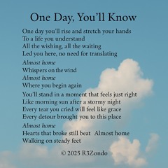 One Day, You’ll Know