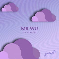 Mr Wu - It's Alright [SOVOR038]