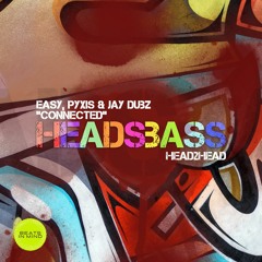 Easy, pyxis & Jay Dubz - Connected
