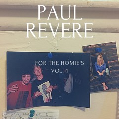 PAUL REVERE X Ryan Golbus- DRÍP
