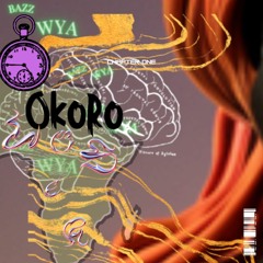 Okoro (feat. Jewel$ from the X)