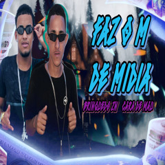 FAZ O M DE MIDIA