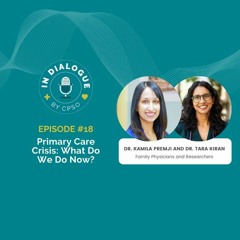 Episode 18: Primary Care Crisis: What Do We Do Now?