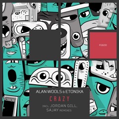 Alan Wools, Etonika - Crazy (Radio Mix)