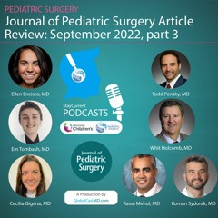 Journal of Pediatric Surgery Article Review: September 2022, Part 3