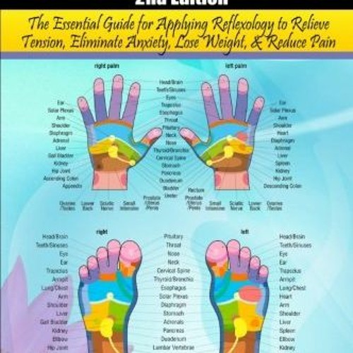 Get PDF EBOOK EPUB KINDLE Reflexology: The Essential Guide for Applying Reflexology t