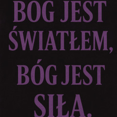 Bóg jest światłem, Bóg jest siłą