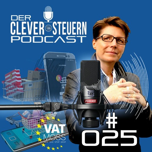 CLEVER STEUERN PODCAST - Episode 025
